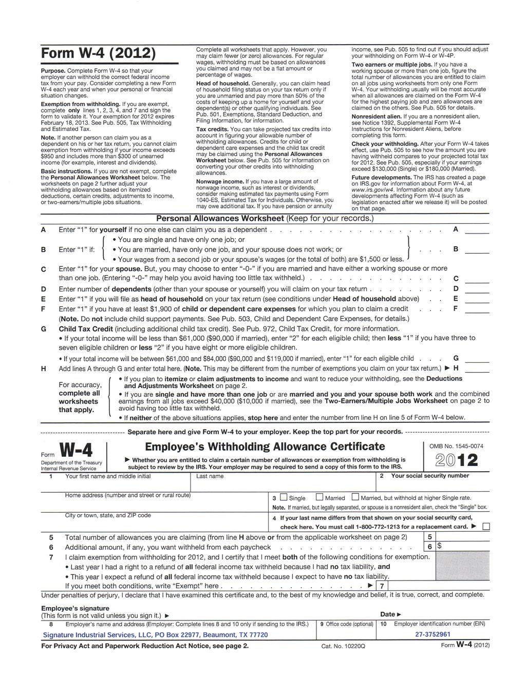 Form W-4 (2OL2) Purpose, Complete Form W-4 so that your employer can withhold the correct federal income tax from your pay.