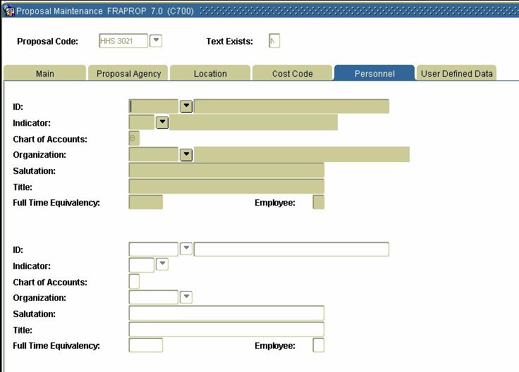 Personnel tab Step Action 1 Select the Personnel tab. 2 Procedure Follow these steps to complete the process. Select an ID of the person you want to add to the proposal in the ID field.