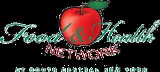 FOOD AND HEALTH NETWORK OF SOUTH CENTRAL NEW YORK