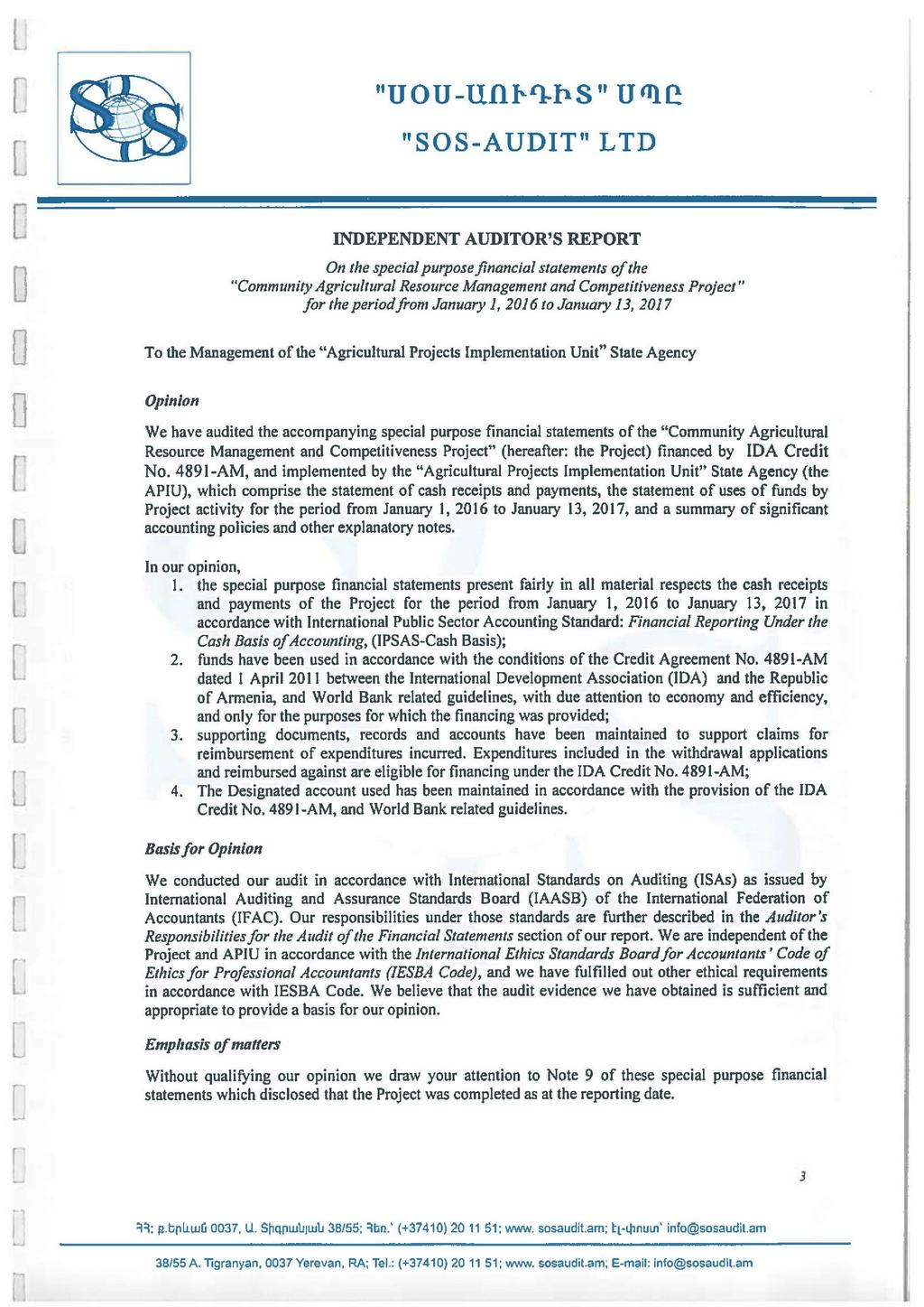 IUOU-fIIIlbI4S" U%Q "SOS-AUDIT" LTD INDEPENDENT AUDITOR'S REPORT On the special purpose financial statements ofthe "Community Agricultural Resource Management and Competitiveness Project" for the