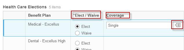 3. If you are enrolling in medical, dental and/or vision benefits, click Elect and then select the Coverage you would like (single,