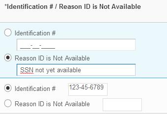 11. You may be prompted to enter your dependents Social Security Number. If you do not have this information, you can enter a reason why the number is not available and then click Continue.