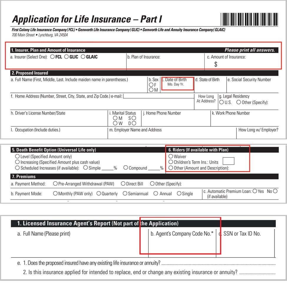 11 COMPLETING THE APPLICATION To avoid delays in processing an application for VantagePoint SM term life insurance with a Cash Value Rider, you must check that the following six fields on pages 1 and