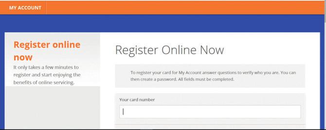 4 HOW TO REGISTER FOR MY ACCOUNT ACCESS How do I register? 1. Open the following page in your browser https://myaccount.