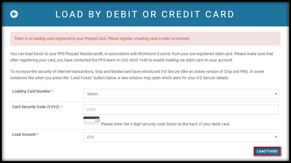 Load by Debit or Credit card 15 The first step will be to register a loading card to the account (see Register a Loading Card menu for explanations).