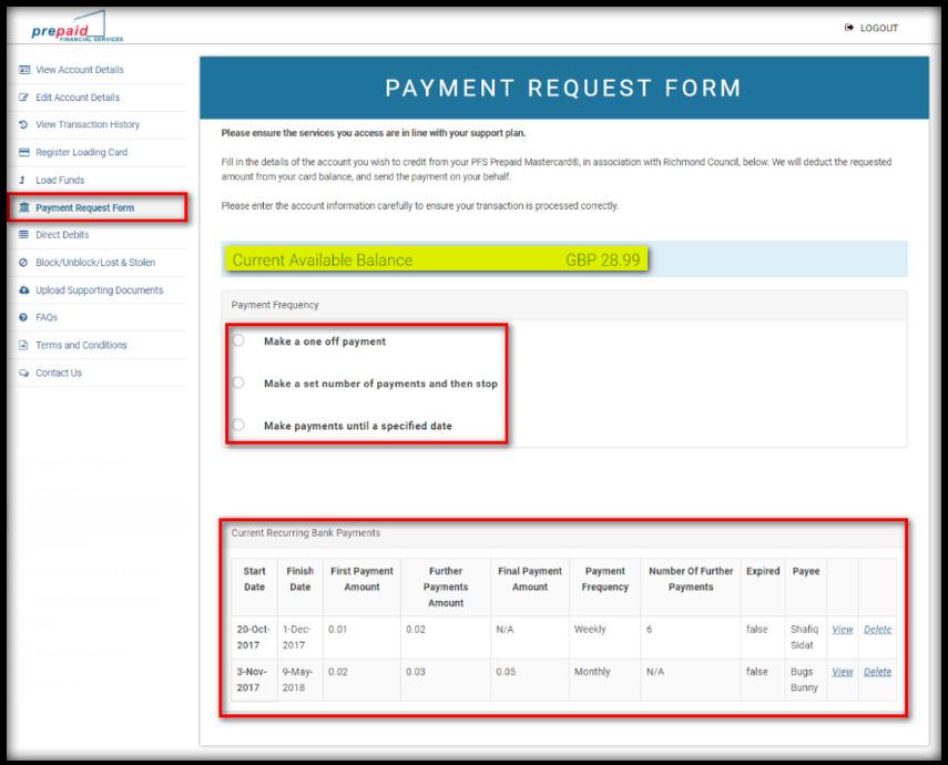 Payment Request Form 18 In order to make payments from the card onto a bank account, the cardholder will need to go to the Payment Request Form tab on the