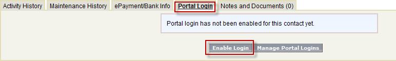 This is done by clicking on the Portal Login tab located on the Contact page and then clicking on Enable Login.