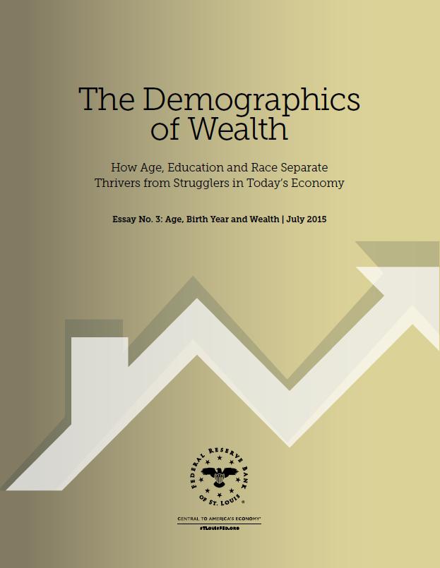 The Demographics of Wealth First published in 2015 Education Race Age Updated in 2018 Adds education of