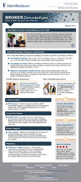 Broker Connection Newsletter Stay Connected with Our Broker Connection The Broker Connection is your essential guide to the latest news from UnitedHealthcare.