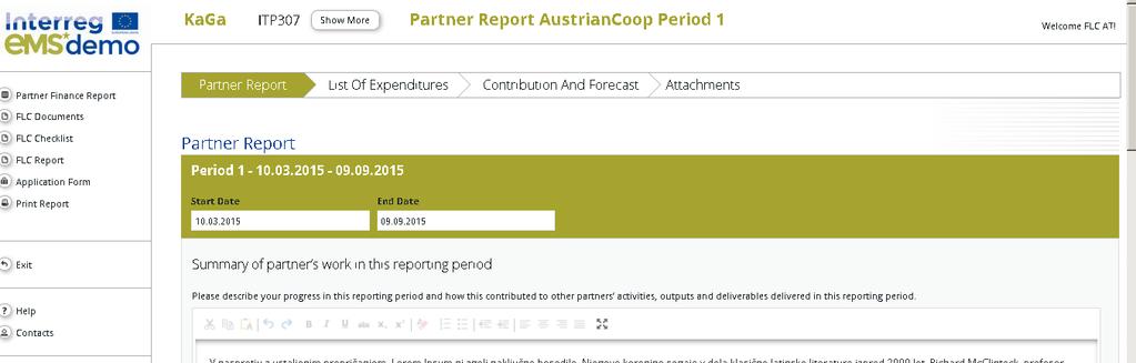2.2 Verification of a partner report List of Expenditure The selection of a partner report directly leads to the partner report view.
