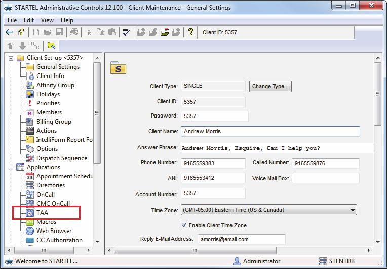 Enabling a TAA Schedule in the Client Maintenance Plug-in Note: You can perform this procedure before or after you have added TAAs to the TAA Schedule in Agent Interface.