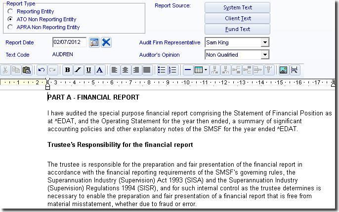 Task 9.3 - Preparing Financial and Investment Reports Report Type Report Source Report Date Audit Firm Rep Leave this as ATO Non Reporting Entity.