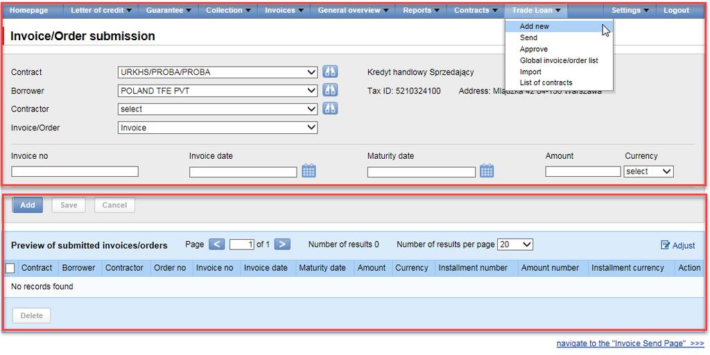 3. Trade Loan 8 Invoice entry screen - basic info. The drop down menus of Buyers are limited to 30 items.