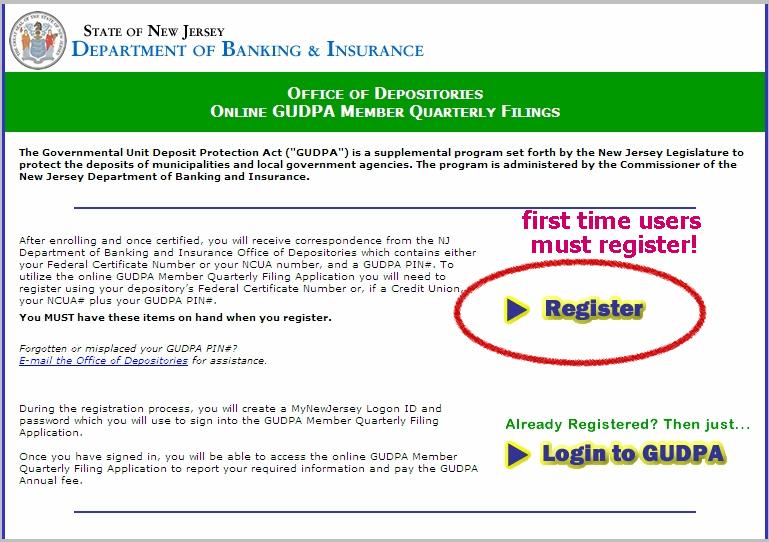 REGISTRATION SECTION REGISTRATION: (a one-time event per user) To get to the GUDPA Start page, type the URL http://bankgudpa.nj.gov into your browser.