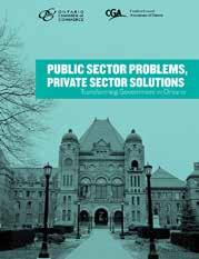 3. TRANSFORM GOVERNMENT BY MAKING GREATER USE OF THE PRIVATE AND NOT-FOR-PROFIT SECTORS TO DELIVER SERVICES 62 % of Ontario businesses believe that devolving some government service delivery to the