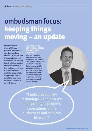 This year we published a further eight issues of ombudsman news our regular newsletter explaining how we ve fairly and practically resolved different types of complaints.