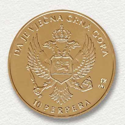 june 2016 :Bankar JUBILEE - TEN YEARS OF RENOVATION OF INDEPENDENCE OF MONTENEGRO 117 NEW EDITION OF JUBILEE GOLD AND SILVER COINS OF THE CENTRAL BANK OF MONTENEGRO In recent Montenegrin history