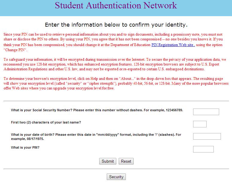 STAN Authentication Page This page informs the borrower that if the Submit button is selected, he/she will be forwarded to an external site where the e-signature authentication process will take