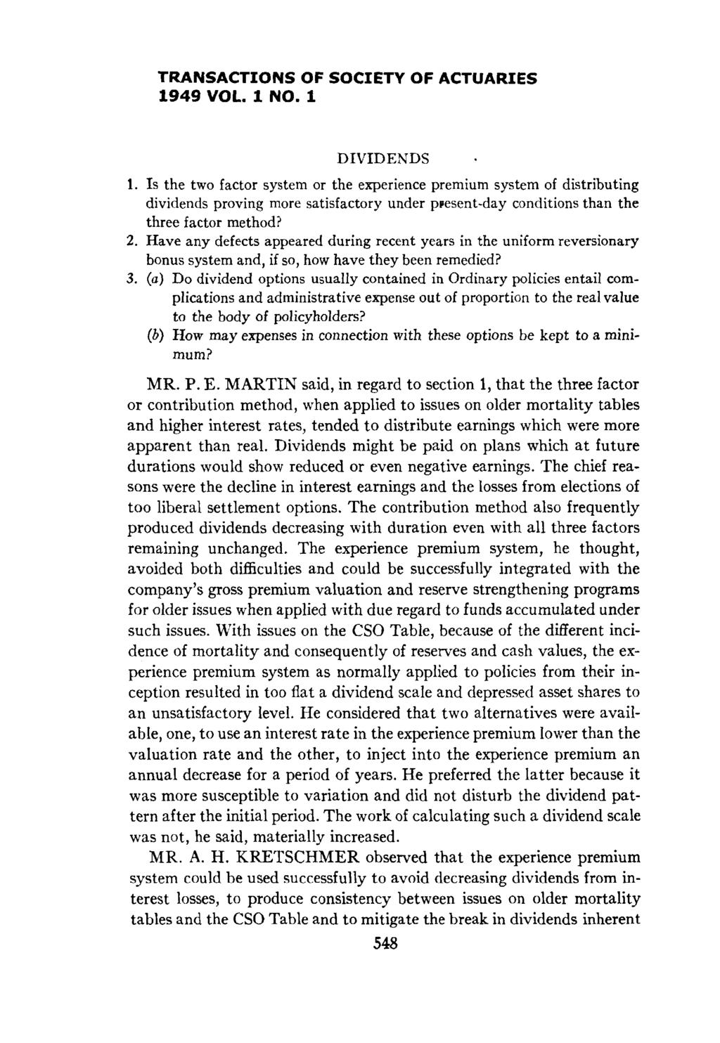 TRANSACTIONS OF SOCIETY OF ACTUARIES 1949 VOL. 1 NO. 1 DIVIDENDS 1.