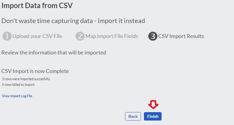 Ensure the import was successful and click Finish If there are any errors on the import view the