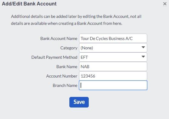 Enter Account details Click Save Bank Account Name, Default Payment Method and Bank Name field are compulsory.