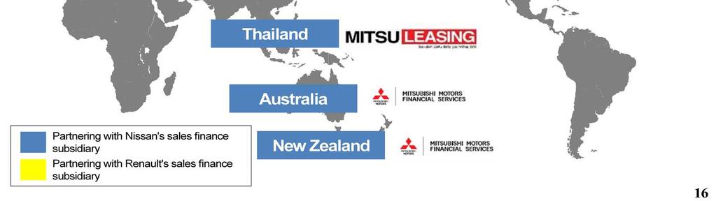 We have partnered with Nissan s sales finance subsidiary to launch sales finance services in Australia in June last year and in Thailand, New Zealand and Canada in July last year.