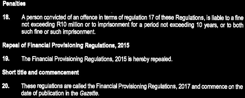 32 No. 41236 GOVERNMENT GAZETTE, 10 NOVEMBER 2017 Penalties 18.