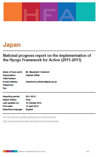 National Progress Reports of Hyogo Framework for Action (HFA) This progress report assesses current national strategic priorities with regard to the implementation of