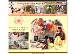 Swarna Jayanti Shahri Rozgar Yojana December 1997 The scheme strives to provide gainful employment to the urban unemployed and underemployed poor, through encouraging the