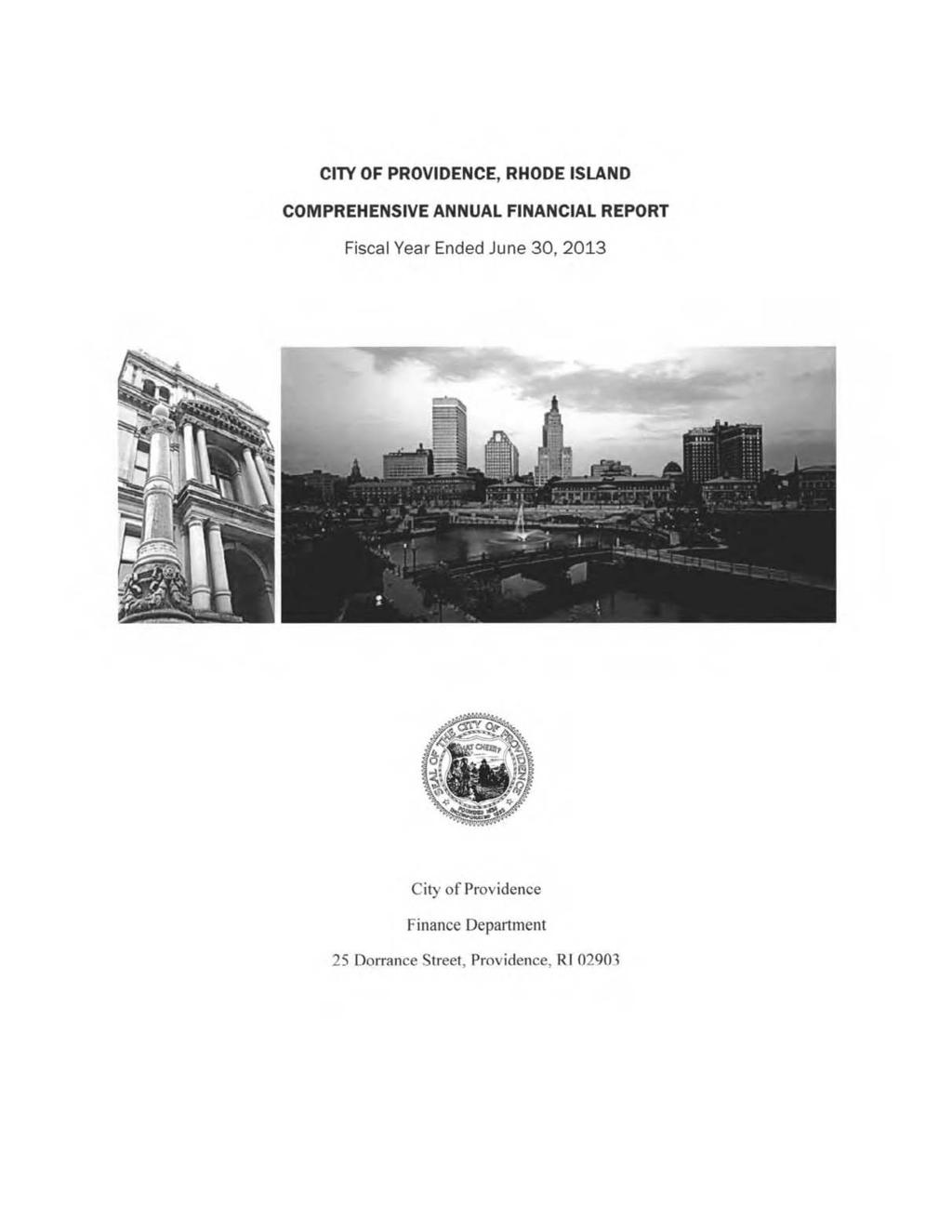 CITY OF PROVIDENCE, RHODE ISLAND COMPREHENSIVE ANNUAL FINANCIAL REPORT Fiscal Year Ended