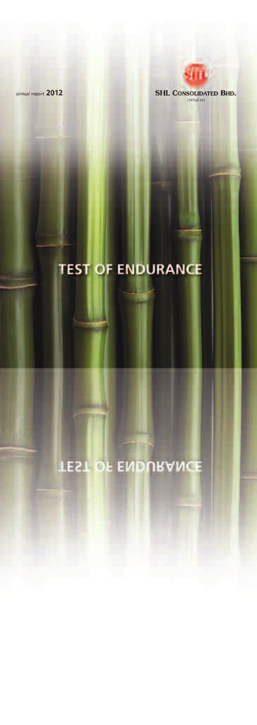 TEST OF ENDURANCE Like a bamboo that symbolises longevity, SHL Consolidated Bhd.