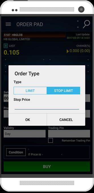 BUYING AND SELLING Placing a Stop Limit order Tap on Order Type Key in your Stop Price. For BUY orders, the stop price must be greater than or equal to last done or reference price.