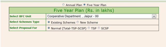 2. Five Year Plan Objective: The objective of this form is to save the estimation of Five Year Plan Click on Five year plan
