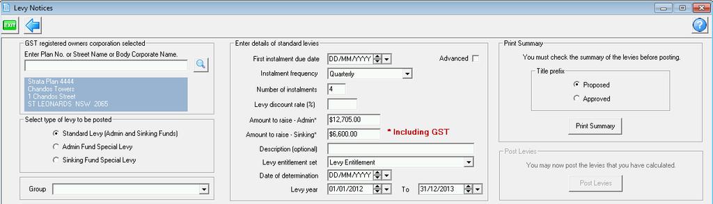 The following options are displayed on the levy screen to improve usability and efficiency when issuing notices and invoices.