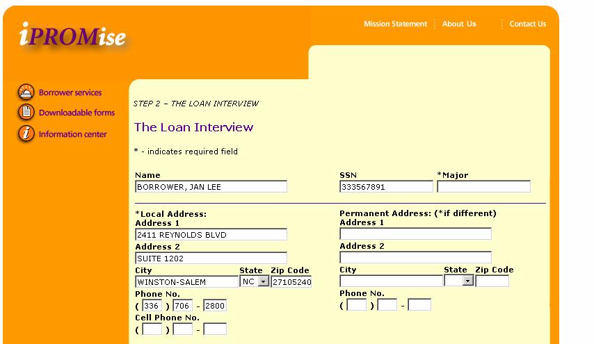 The Loan Interview This page will be presented with some data pre-populated using information provided by the school on the Award file.