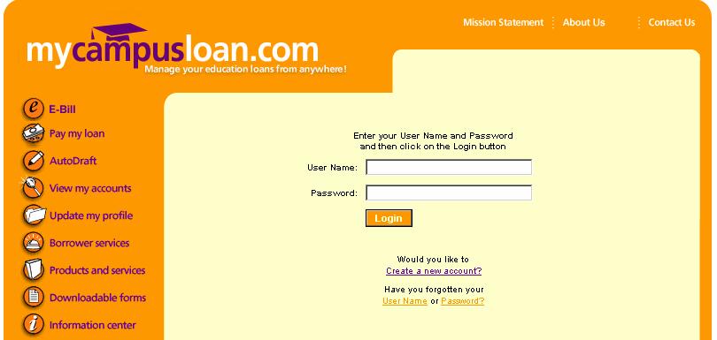Borrower Login Logging in from the Home Page After successfully registering, borrowers may log in from the mycampusloan.com home page by entering their user name and password in the area indicated.