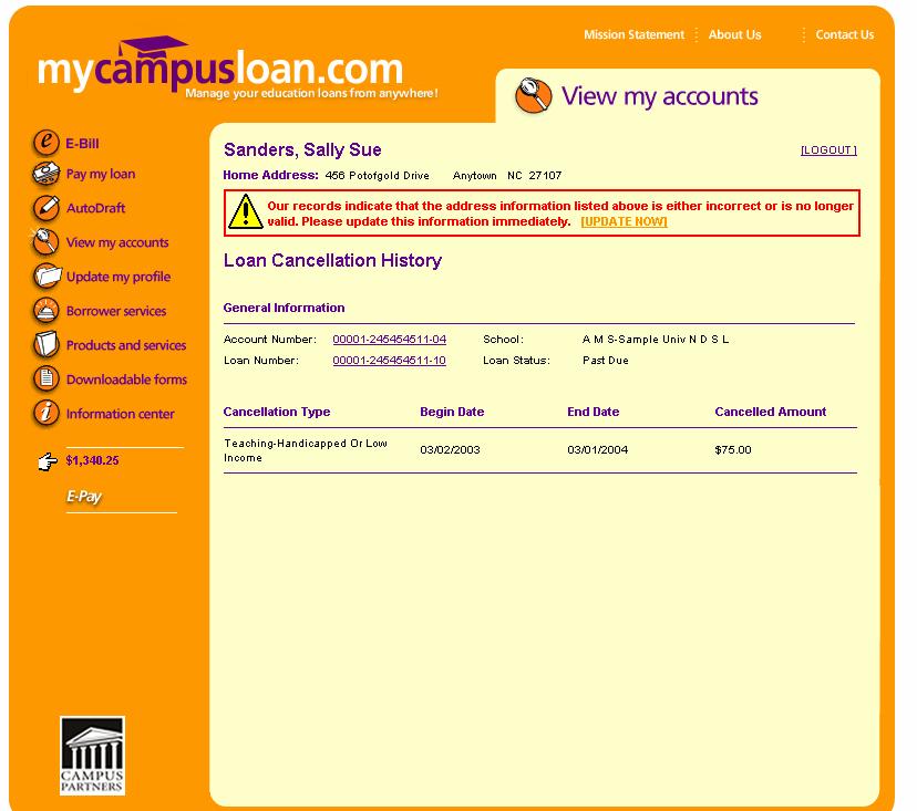 Loan Cancellation History This page displays cancellation history at the loan level (program/loan/sequence).