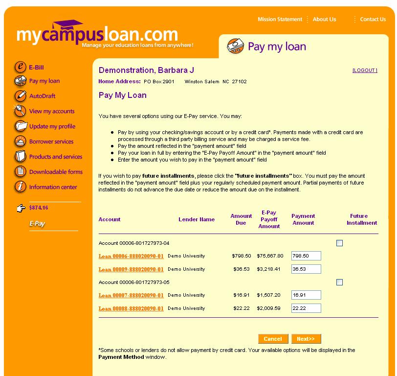 Pay My Loan/E-Pay By clicking on the Pay My Loan navigational link, borrowers are linked to the page shown below.