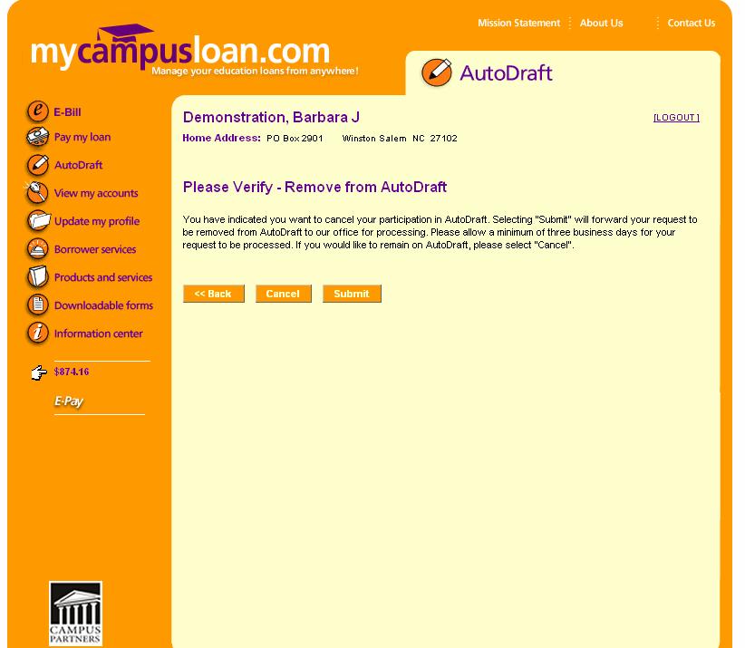 Verify End of Enrollment Page Borrowers are asked to verify that they want to end their enrollment in AutoDraft from this page.