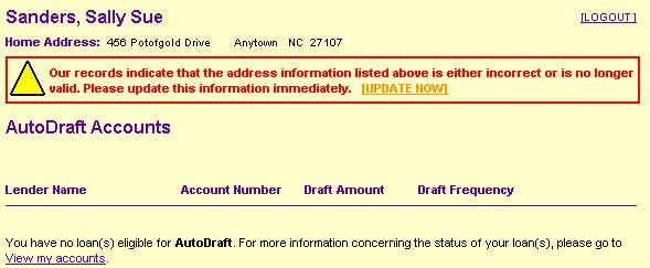 Accounts Not Eligible for AutoDraft If borrowers do not have any accounts that are eligible for enrollment in the AutoDraft service, they see the following page.