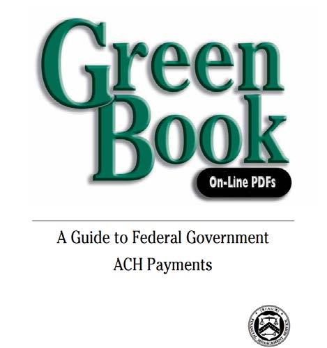 Green Book overview Chapter 1 Enrollment Chapter 2 Payment Processing Chapter 3 Non-receipt Chapter 4 Returns Chapter 5 Reclamations Chapter 6 Notification of Change Chapter 7 Contacts Chapter 8