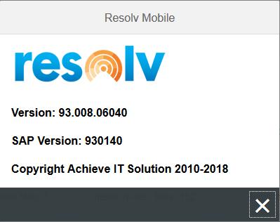 About Shows the version number of the Resolv Mobile addon you are logged into.