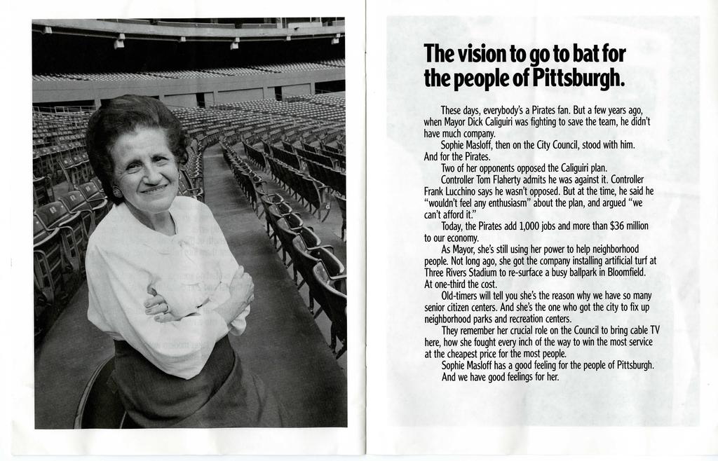 The vision to go to bat for the people of Pittsburgh. These days, everybody's a Pirates fan. But a few years ago, when Mayor Dick Caliguiri was fighting to save the team, he didn't have much company.