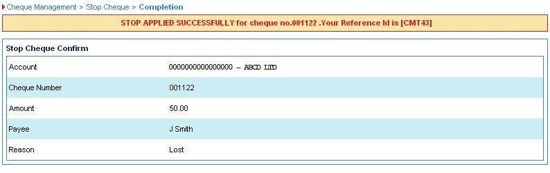 The cheque stop is summarised on the following screen. Click Confirm to confirm the stop.