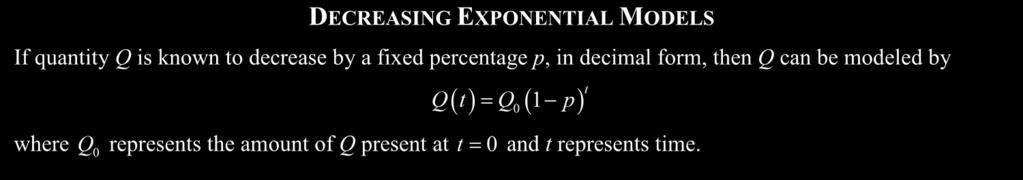Decreasing eponentials are developed in the same wa, but have the percent subtracted, rather than added, to the base of 100%.