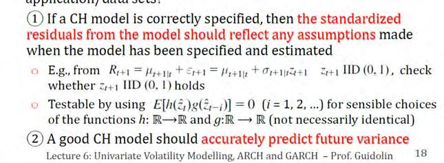 How would you proceed to test that, given some selection of a framework, the resulting, estimated model for the