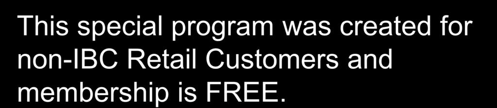 All Preferred Customer Program members may purchase their products from