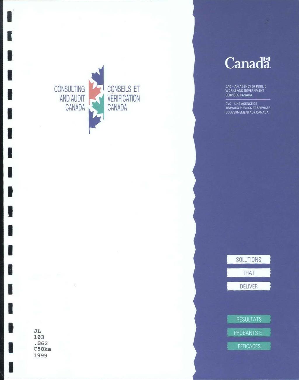 Canactl CONSULTING AND AUDIT CANADA CONSEILS ET VÉRIFICATION CANADA CAC AN AGENCY OF PUBLIC VVORKS AND GOVERNMENT SERVICES CANADA CVC -