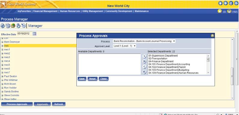 New World Systems 13 The value selected in the Process drop-down will determine which process the user will be added to.