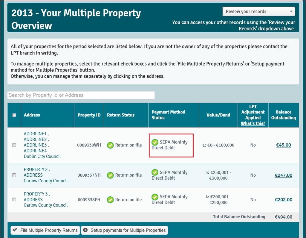 Local Property Tax Overview Screen In this example, please note the green arrow beside SEPA Monthly Direct Debit under Payment Method Status.